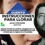 «Instrucciones para llorar» de Julio Cortázar (Cuento)