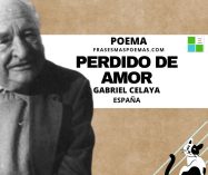 «Perdido de amor» de Gabriel Celaya (Poema)