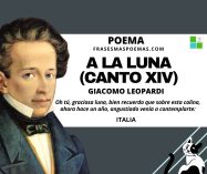 «A la luna (Canto XIV)» de Giacomo Leopardi (Poema)