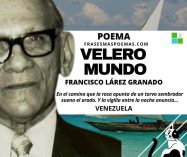 «Velero mundo» de Francisco Lárez Granado (Poema)