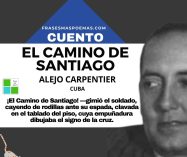 «El camino de Santiago» de Alejo Carpentier (Cuento)