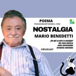 «Nostalgia» de Mario Benedetti (Poema)