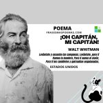 «¡Oh capitán, mi capitán!» de Walt Whitman (Poema)