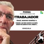 «Trabajador» de Ángel Marino Ramírez (Poema)