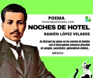 «Noches de hotel» de Ramón López Velarde (Poema)