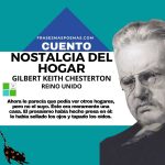 «Nostalgia del hogar» de Gilbert Keith Chesterton (Cuento)