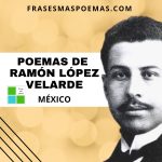 Poemas de Ramón López Velarde