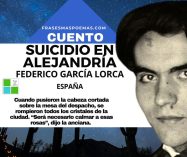 «Suicidio en Alejandría» de Federico García Lorca (Cuento)