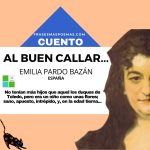 «Al buen callar…» de Emilia Pardo Bazán (Cuento)