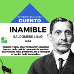 «Inamible» de Baldomero Lillo (Cuento)