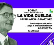 «La vida cuelga» de Rafael Arévalo Martínez (Poema)