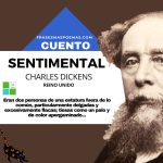 «Sentimental» de Charles Dickens (Cuento)