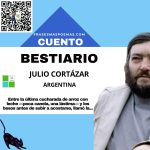 «Bestiario» de Julio Cortázar (Cuento)