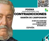 «Contradicciones» de Ramón de Campoamor (Poema)