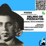 «Delirio de pizzicatos» de Manuel Ortiz Guerrero (Poema)