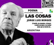 «Las cosas» de Jorge Luis Borges (Poema)