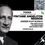 «Píntame angelitos negros» de Andrés Eloy Blanco (Poema)
