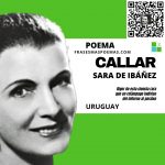 «Callar» de Sara de Ibáñez (Poema)