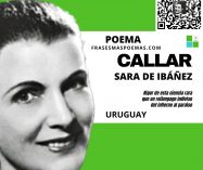 «Callar» de Sara de Ibáñez (Poema)