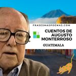 Cuentos de Augusto Monterroso