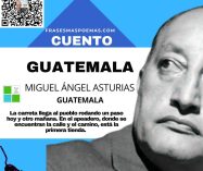 «Guatemala» de Miguel Ángel Asturias (Cuento)