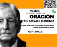 «Oración» de Rafael Arévalo Martínez (Poema)