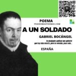 «A un soldado» de Gabriel Bocángel (Poema)