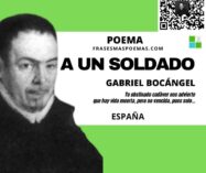 «A un soldado» de Gabriel Bocángel (Poema)