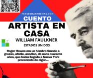 «Artista en casa» de William Faulkner (Cuento)