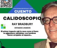 «Calidoscopio» de Ray Bradbury (Cuento)