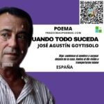 «Cuando todo suceda» de José Agustín Goytisolo (Poema)