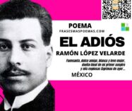 «El adiós» de Ramón López Velarde (Poema)