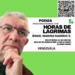 «Horas de lágrimas» de Ángel Marino Ramírez Velásquez (Poema)