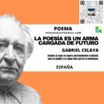 «La poesía es un arma cargada de futuro» de Gabriel Celaya (Poema)