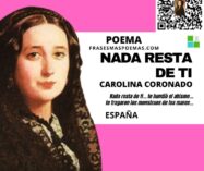 «Nada resta de ti» de Carolina Coronado (Poema)