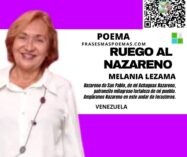 «Ruego al nazareno» de Melania Lezama (Poema)
