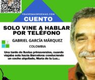 «Solo vine a Hablar por teléfono» de Gabriel García Márquez (Cuento)