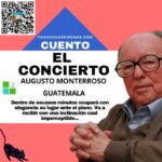 «El concierto» de Augusto Monterroso (Cuento)