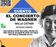 «El concierto de Wagner» de Willa Cather (Cuento)