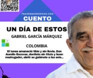 «Un día de estos» de Gabriel García Márquez (Cuento)
