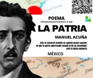 «A la patria» de Manuel Acuña (Poema)