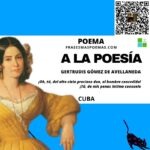 «A la poesía» de Gertrudis Gómez de Avellaneda (Poema)