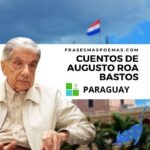 Cuentos de Augusto Roa Bastos (Paraguay)