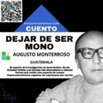 «Dejar de ser mono» de Augusto Monterroso (Cuento)