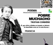 «Pobre muchacho» de Tristan Corbière (Poema)