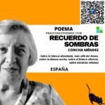 «Recuerdo de sombras» de Concha Méndez (Poema)