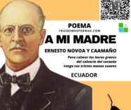 «A mi madre» de Ernesto Noboa y Caamaño (Poema)
