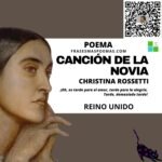«Canción de la novia» de Christina Rossetti (Poema)