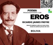 «Eros» de Ricardo Jaimes Freyre (Poema)