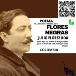 «Flores negras» de Julio Flórez (Poema)